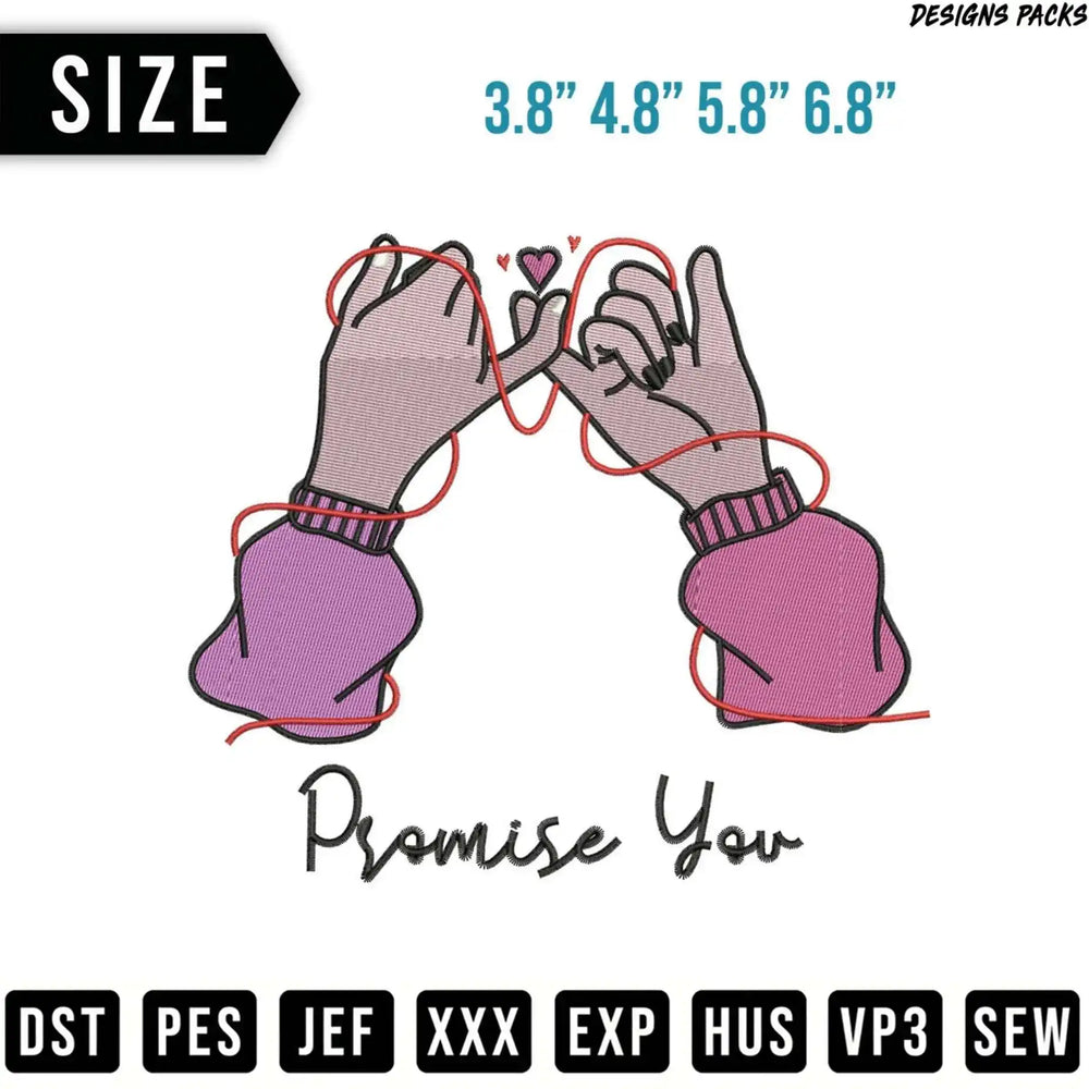 Pinky promise hands embroidered design with "Promise You" text.