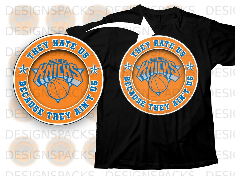 They Hate Us Because They Ain't Us Knicks Shirt