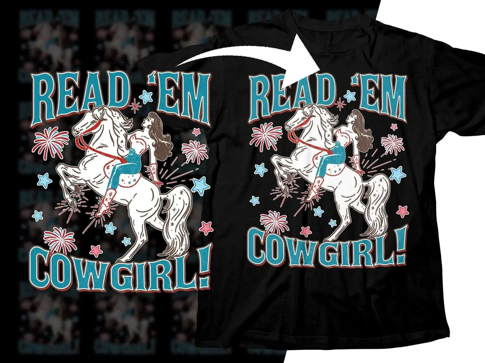 Black t-shirt with 'READ 'EM COWGIRL!' design featuring cowgirl on horse, fireworks, and stars.