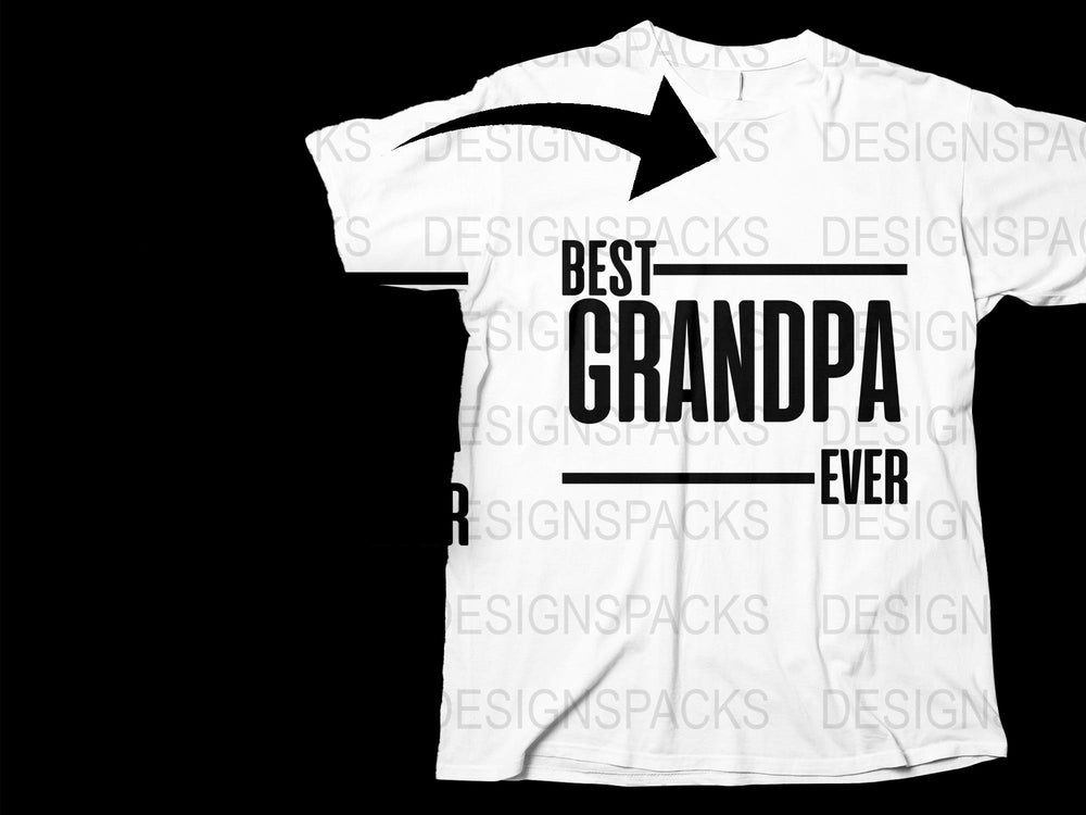 Best Grandpa Ever T-Shirt, Funny Gift for Grandfather, Cool Graphic Tee, White Cotton Shirt for Men