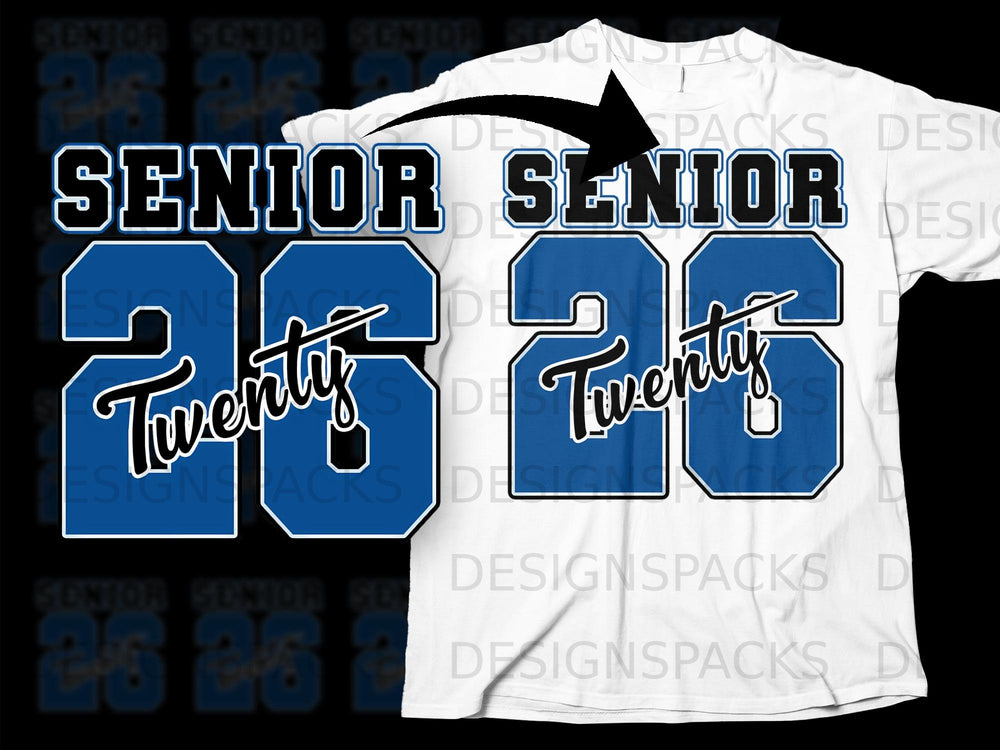 Blue and white "Senior Twenty 26" graphic design with a black arrow overlaying a white shirt.