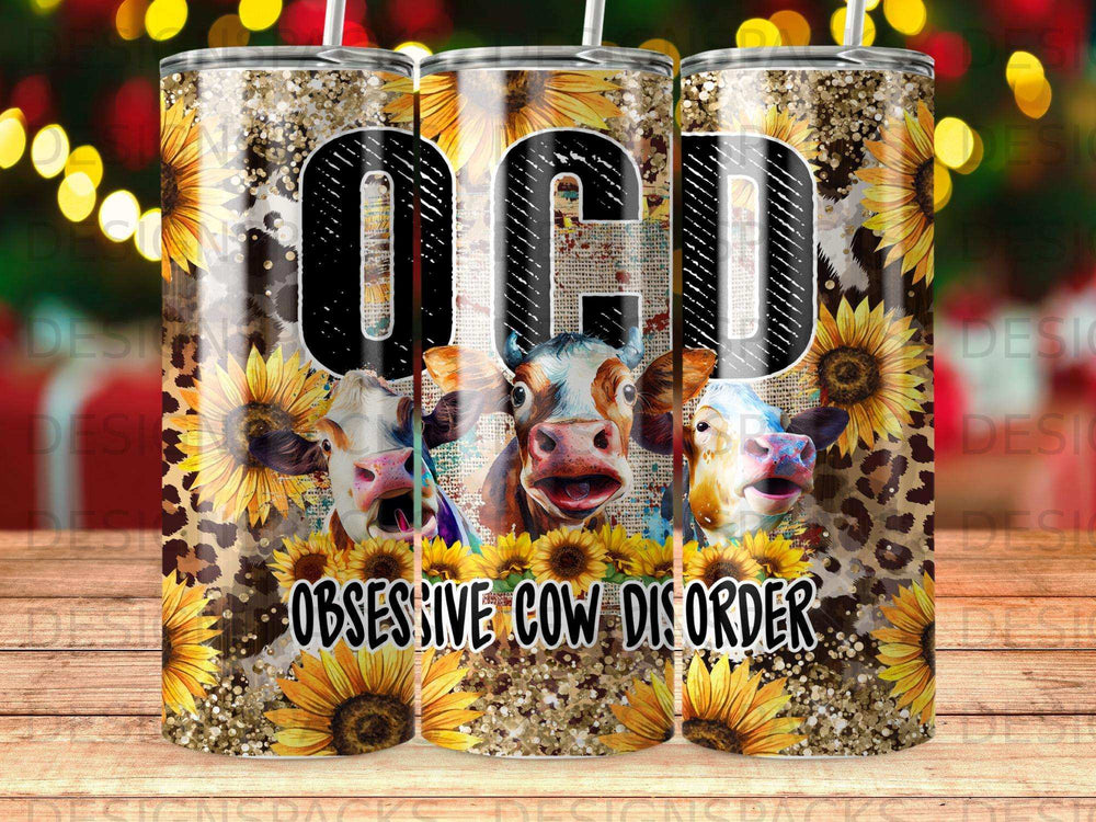 Tumbler with cows and sunflowers, reads "OCD Obsessive Cow Disorder".