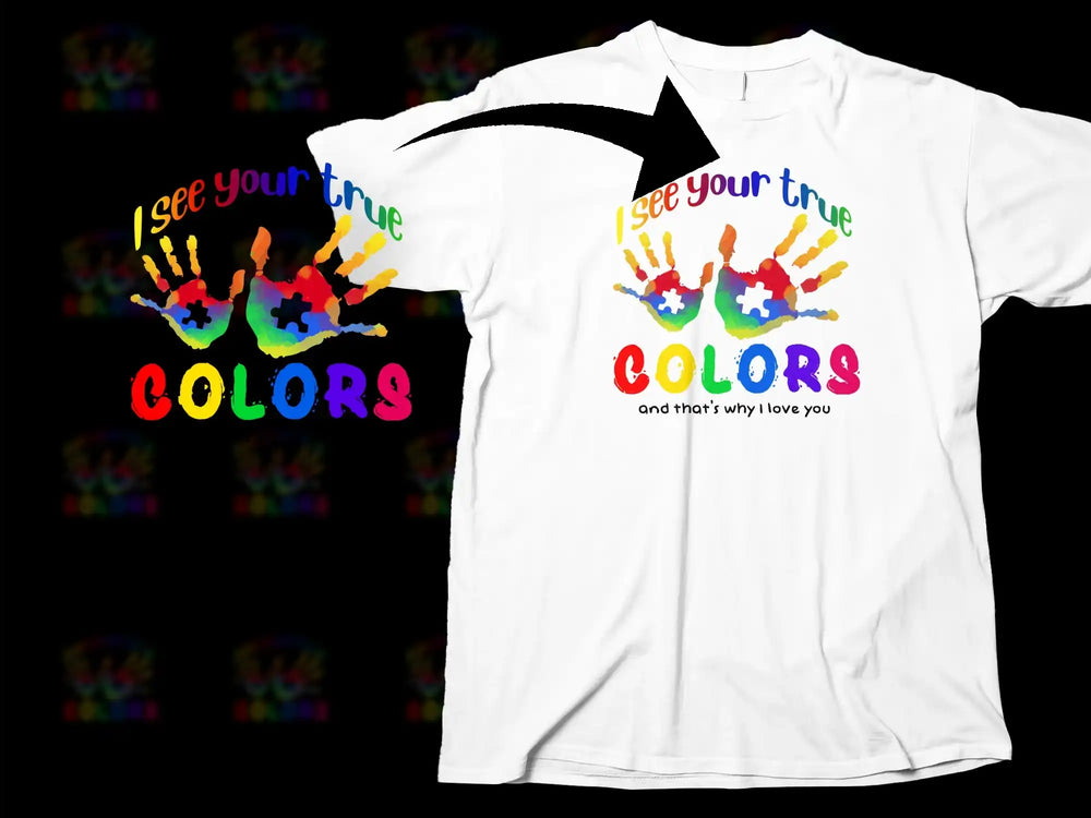 Colorful Handprint Graphic T-Shirt, 'I See Your True Colors' Quote, Unisex White Tee, Love Message, Casual Wear