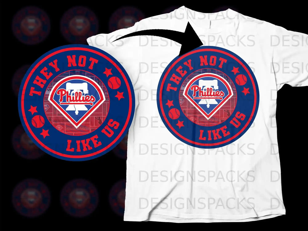 Phillies They Not Like Us Baseball Fan Apparel