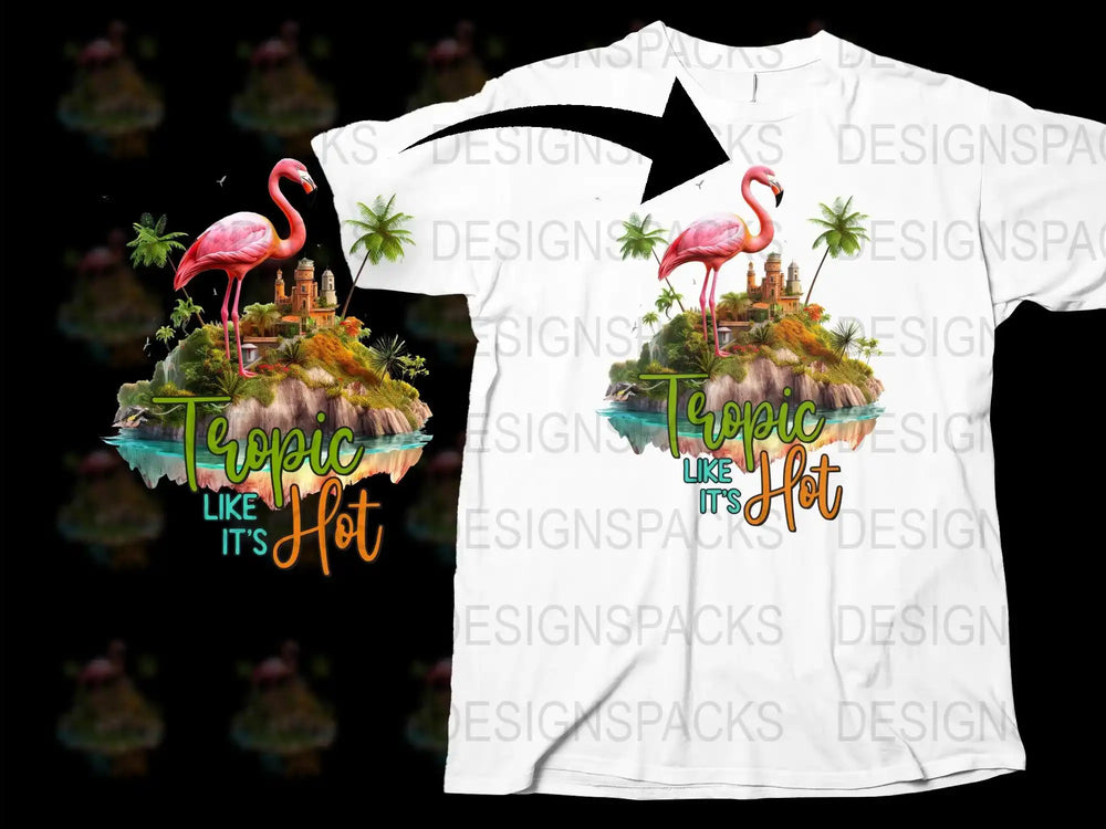 Tropical Flamingo T-Shirt, Epic Like It's Hot, Vibrant Summer Tee, Island Paradise Graphic, Unisex Fashion Top