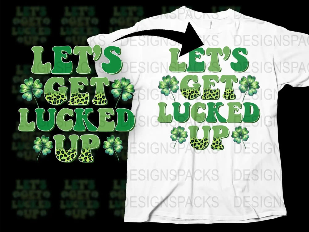 St. Patrick's Day T-Shirt Let's Get Lucked Up Shamrock Graphic Tee Unisex Casual Irish Celebration Outfit