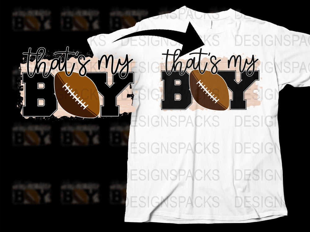 'That's My Boy' Football Mom T-Shirt, Sports Parent Tee, Game Day Shirt, Youth Football Support, Casual Graphic Tee