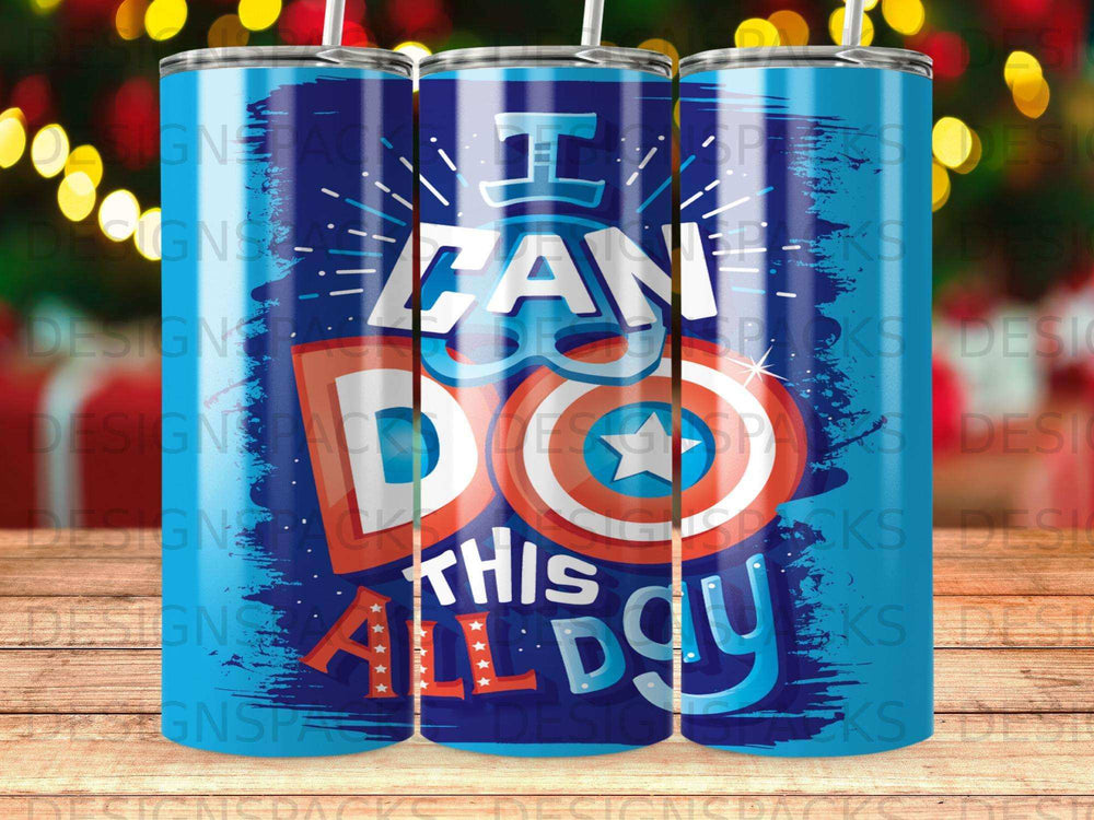 Tumbler with "I can do this all day" and Captain America's shield.