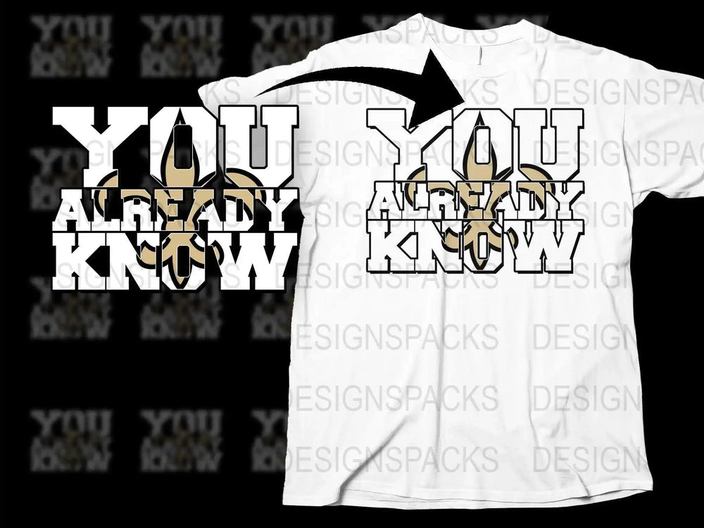 You Already Know Graphic T-Shirt, Bold Text Design, Unisex Fashion Tee, Black and White
