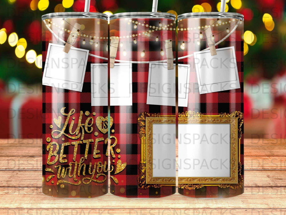Tumbler with buffalo plaid design, string lights, and "Life is better with you" text.