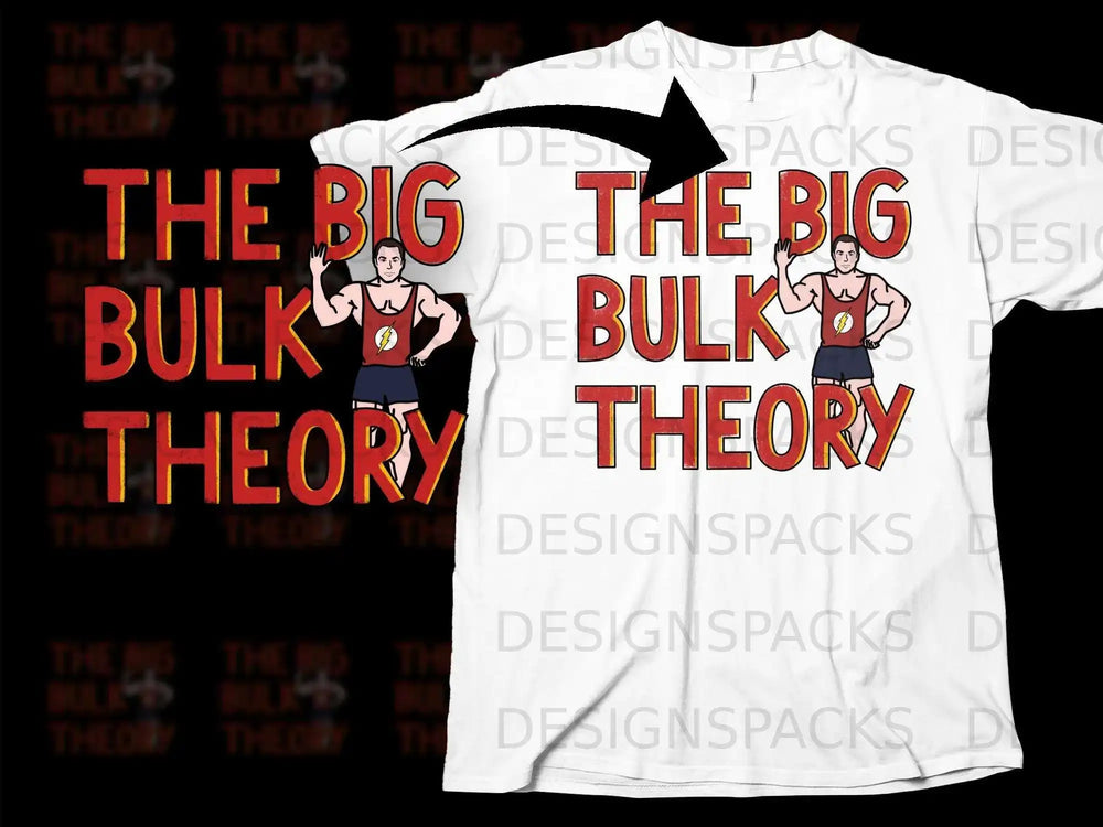 The Big Bulk Theory Graphic Tee Fitness Apparel