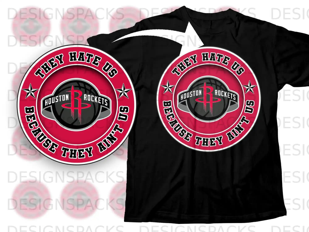 They Hate Us Because They Ain't Us Houston Rockets Shirt
