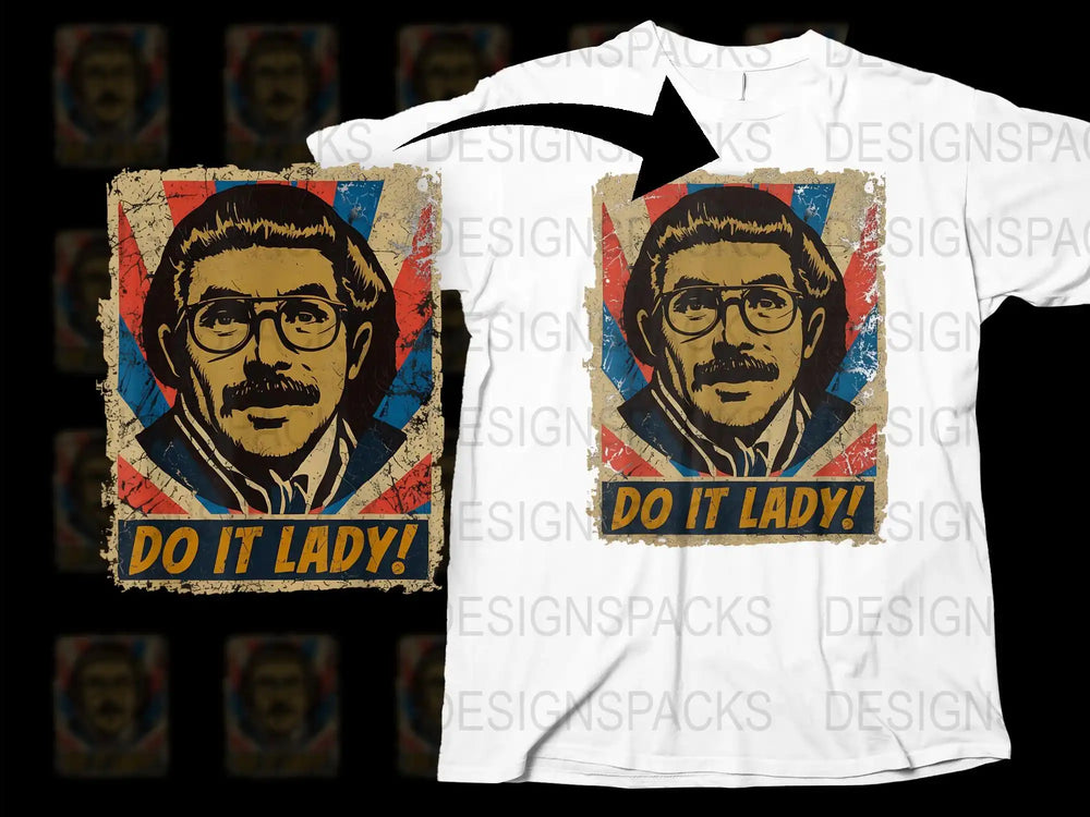 Vintage Pop Art Graphic T-Shirt, Retro Do It Lady Quote, Colorful Men's Tee