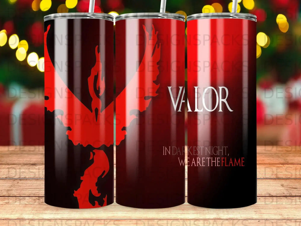 Tumbler with a phoenix graphic and the text "VALOR IN DARKEST NIGHT, WE ARE THE FLAME".