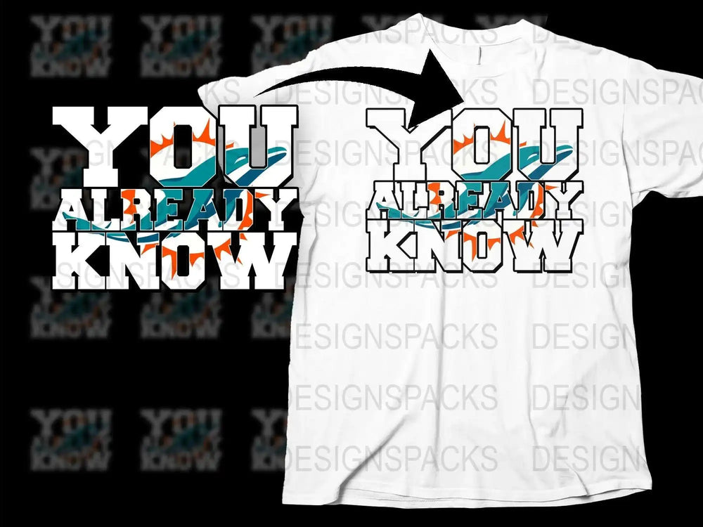 Trendy Graphic T-Shirt 'You Already Know', Bold Text Design Shirt, Unisex Fashion Tee, Casual Wear Top