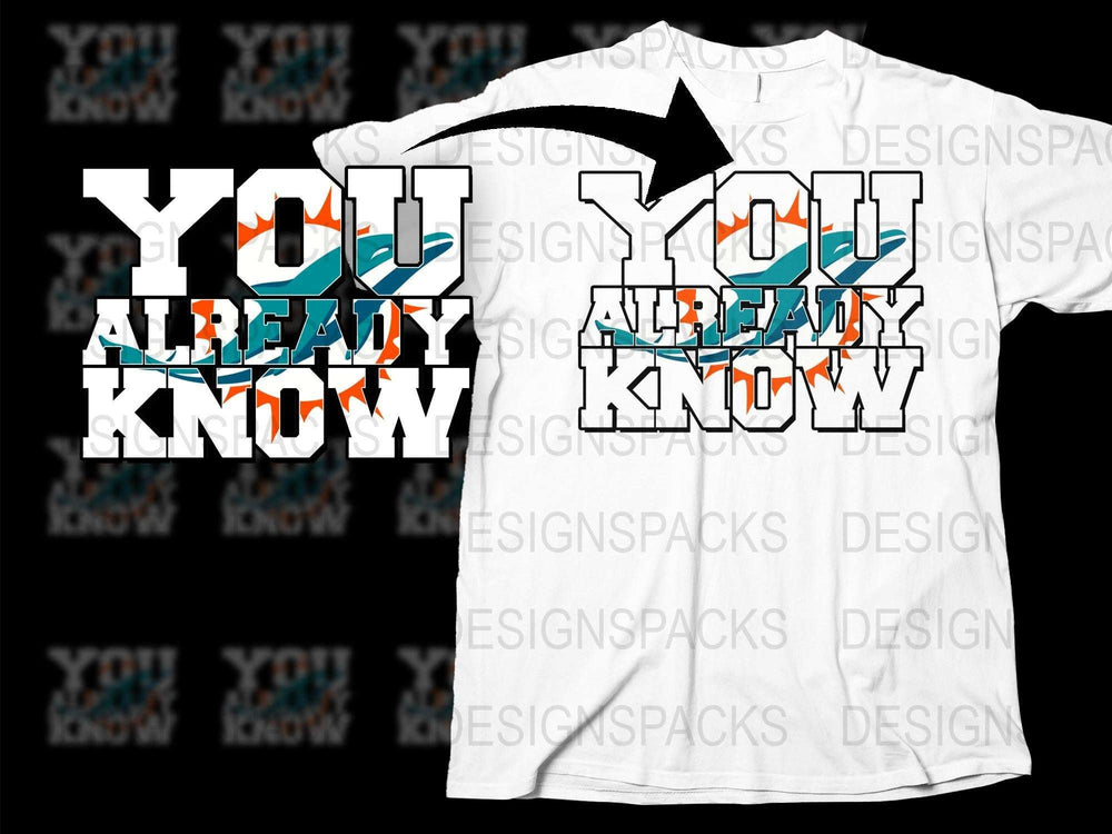 Trendy Graphic T-Shirt 'You Already Know', Bold Text Design Shirt, Unisex Fashion Tee, Casual Wear Top