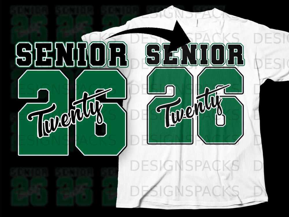 Green and white "SENIOR 26 TWENTY SIX" text design applied to a white t-shirt.