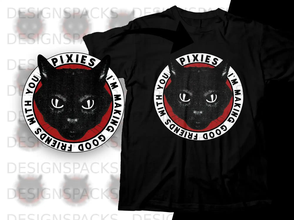Black t-shirt with a round graphic of a black cat and "Pixies Making Good Friends With You".