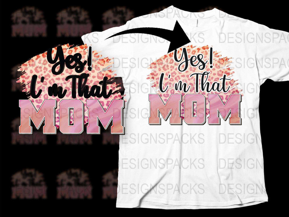 Yes I'm That Mom T-Shirt, Floral Print Tee, Mother's Day Gift, Pink White Fashion Shirt for Moms