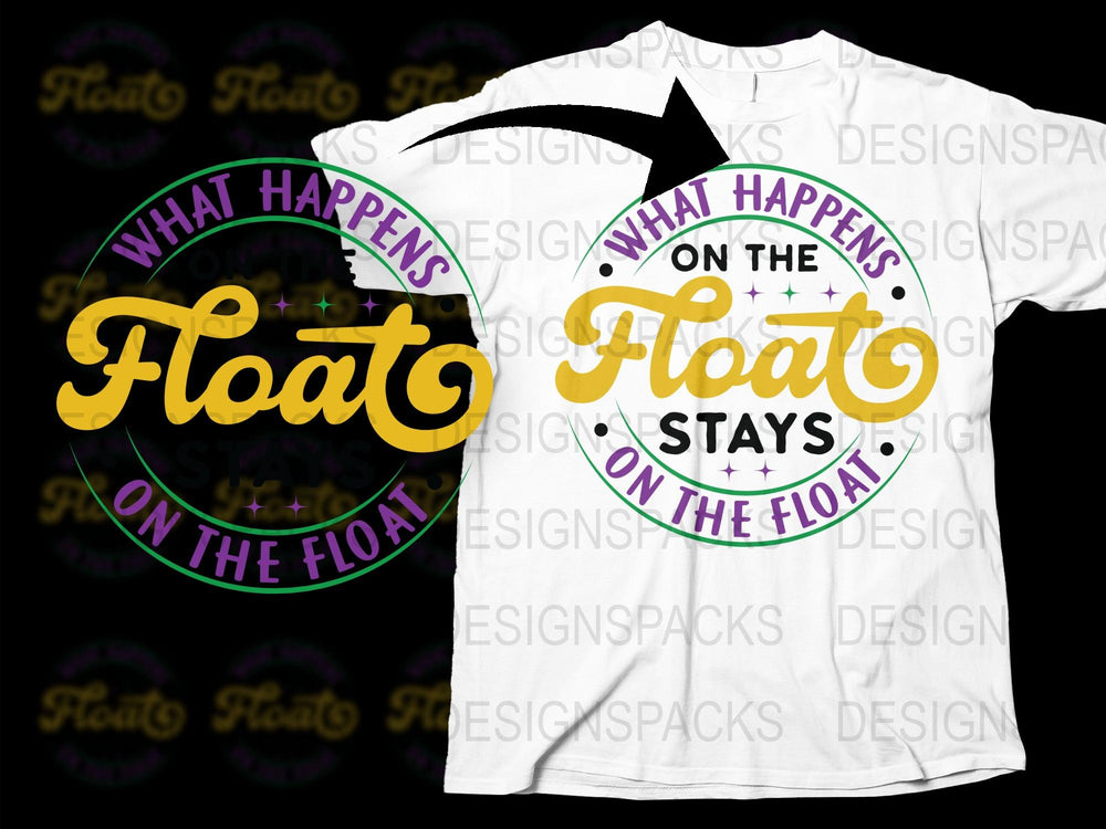What Happens on the Float Stays on the Float T-Shirt, Funny Summer Tee, Casual Beachwear, Trendy Graphic Shirt Design