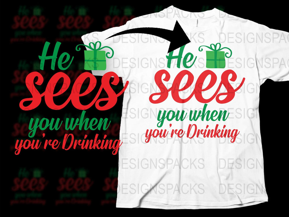 Funny Christmas T-Shirt 'He Sees You When You're Drinking' Holiday Tee, Festive Party Shirt with Gifts, Red and White