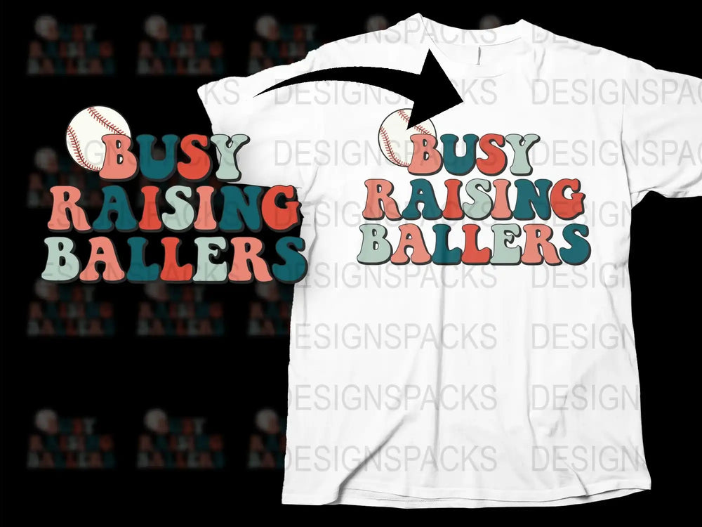 Busy Raising Ballers T-Shirt, Baseball Mom Tee, Sports Parent Shirt, Casual Graphic T-Shirt for Weekends