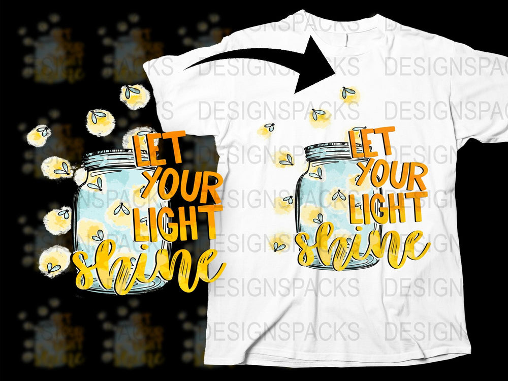 Let Your Light Shine Graphic T-Shirt, Mason Jar and Fireflies Design, Inspirational Quote, Unisex Cotton Tee
