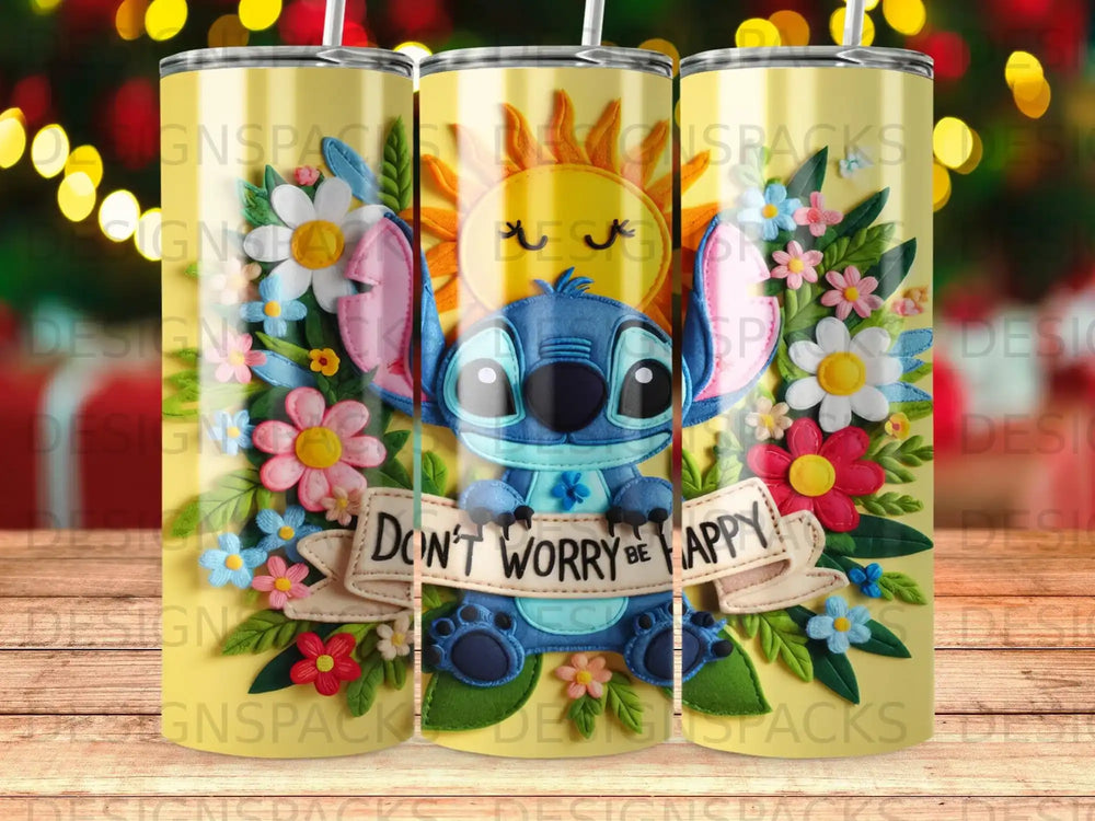 Stitch character with "Don't Worry Be Happy" banner surrounded by flowers.