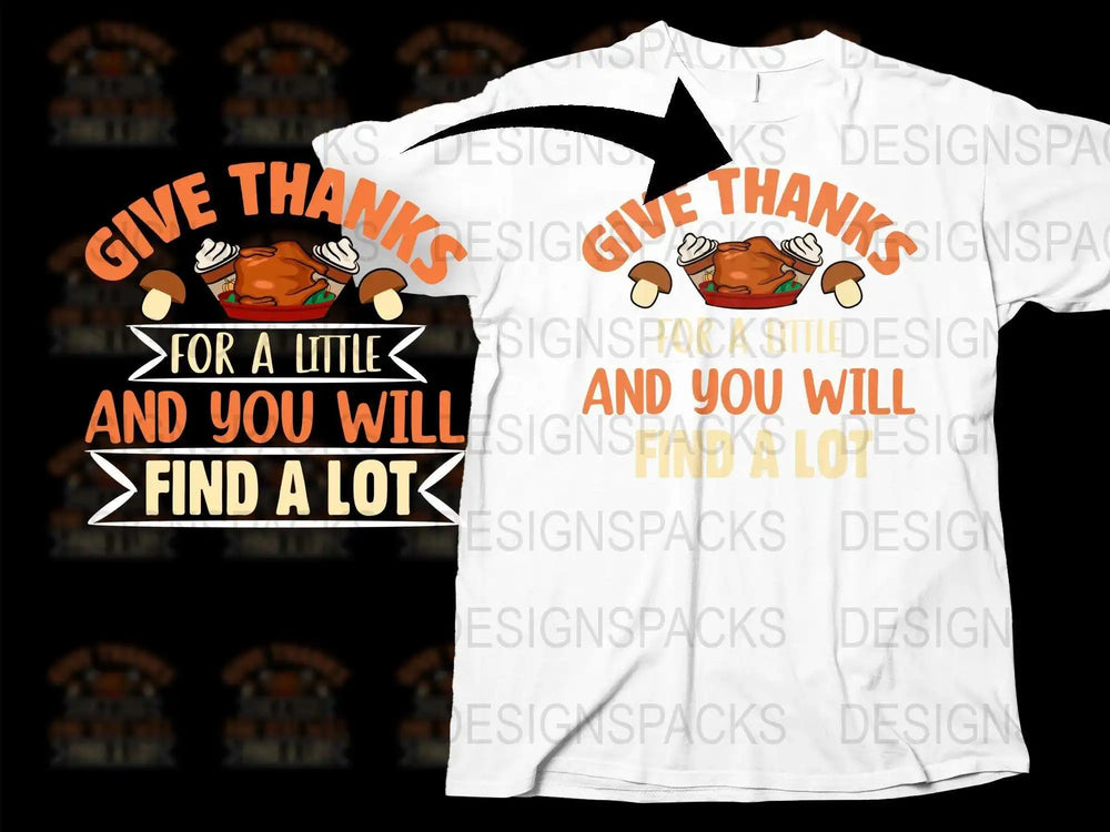 Thanksgiving T-Shirt Give Thanks Quote Festive Fall Pumpkin Design Unisex Graphic Tee Holiday Apparel