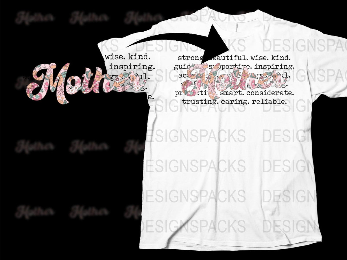 Floral Mother T-Shirt, Inspirational Words, Women's White Tee, Gift for Mom, Soft Cotton, Elegant Script, Mother’s Day Outfit.