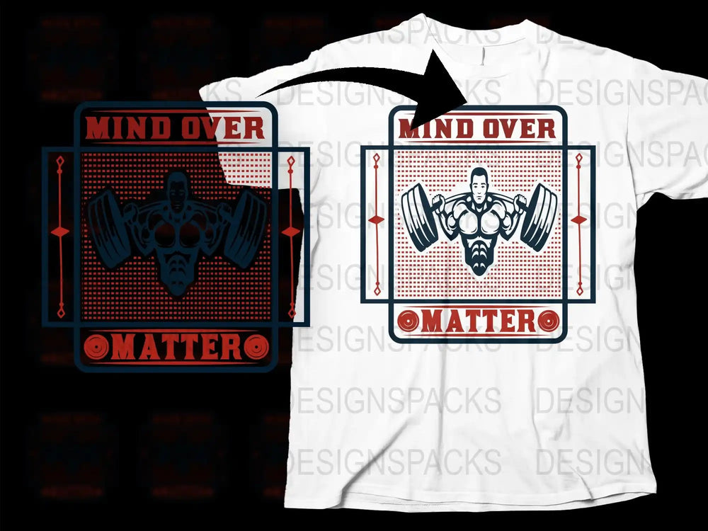 Mind Over Matter Gym T-Shirt, Fitness Motivation Workout Tee, Bodybuilding Graphic Shirt, Athletic Apparel for Men and Women