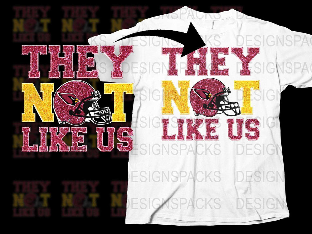 They Not Like Us T-Shirt, Sports Fan Text Tee, Bold Statement Football Shirt