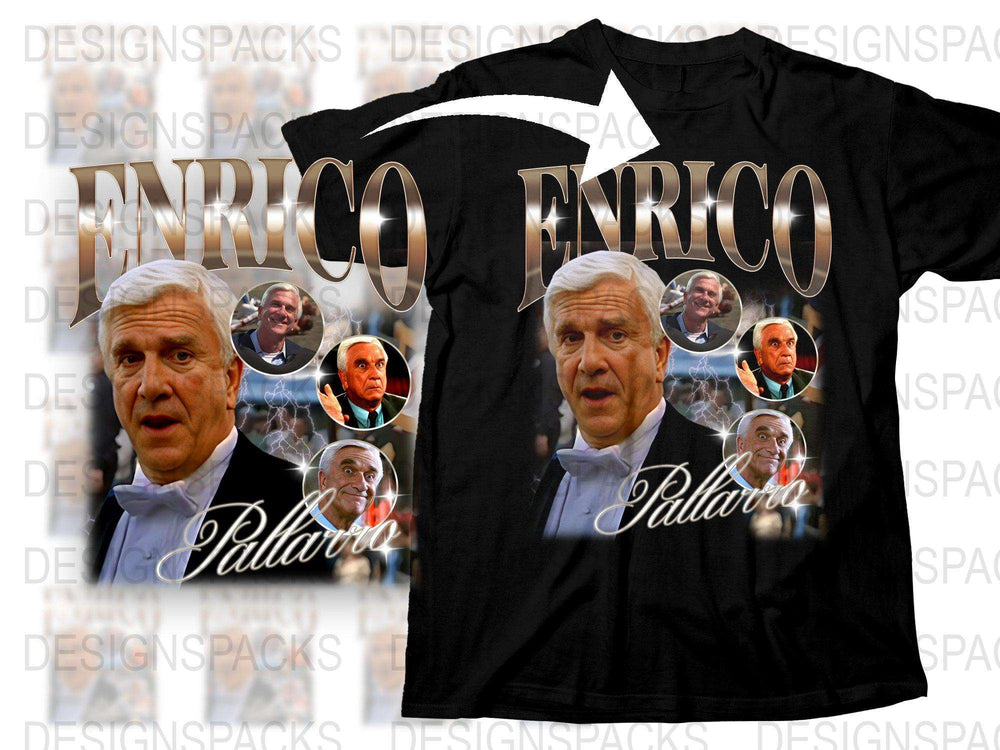 Enrico Pallazzo Movie Character Graphic T-Shirt, Funny Film Quote Tee, Iconic Comedy Fashion, Unisex Clothing