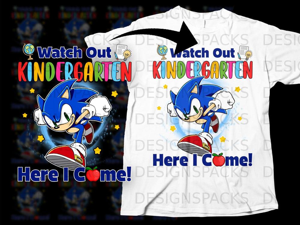 Sonic the Hedgehog in front of "Watch Out Kindergarten Here I Come!" text.