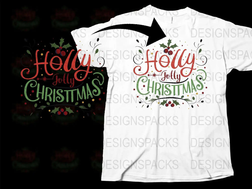 Holly Jolly Christmas T-Shirt, Festive Holiday Tee, Xmas Party Apparel, White Cotton Shirt