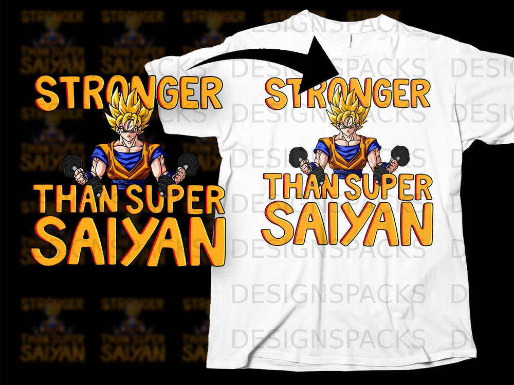 Stronger Than Super Saiyan Graphic T-Shirt Design