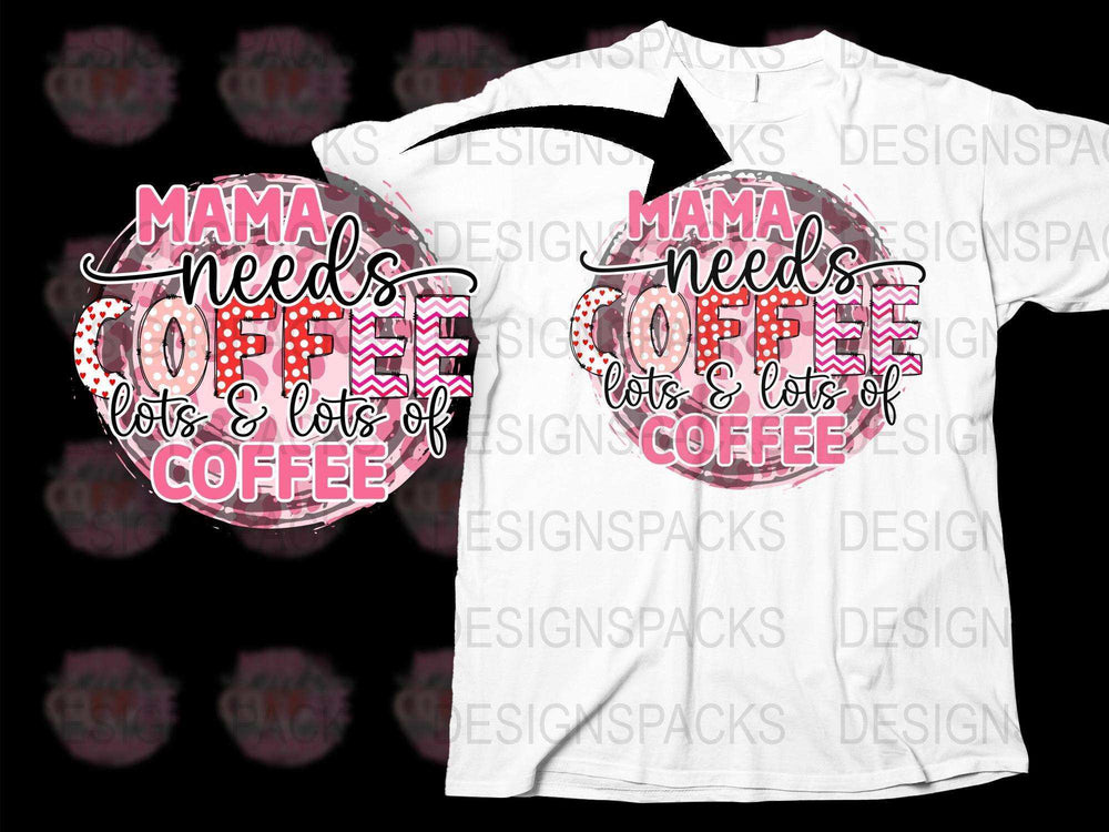 Mama Needs Coffee T-Shirt, Funny Mom Tee, Lots of Coffee, Pink Plaid Heart, Gift for Her