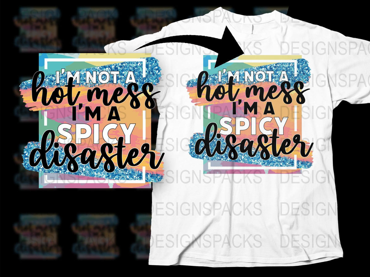 Spicy Disaster Quote T-Shirt, Colorful Fun Tee, Graphic Women's Shirt, Casual Fashion Top