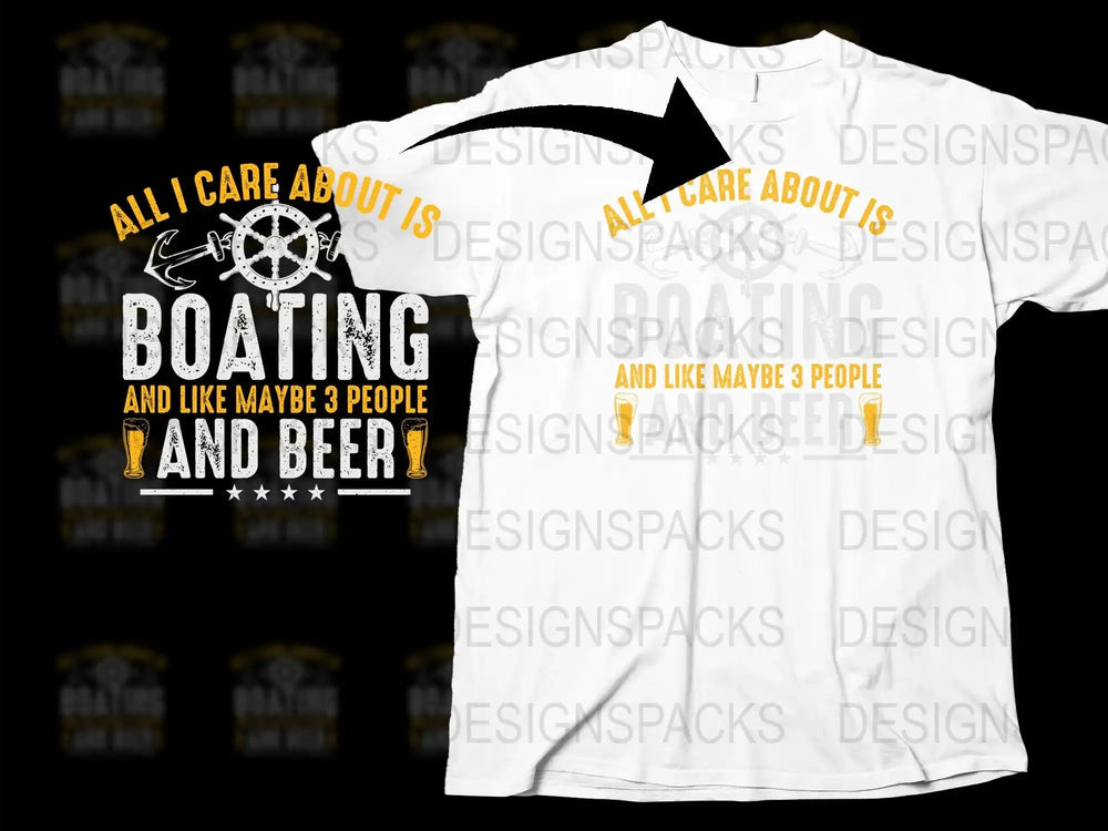 Funny Boating T-Shirt, All I Care About is Boating and Beer, Casual White Tee, Gift for Boat Lovers, Unisex Graphic Shirt