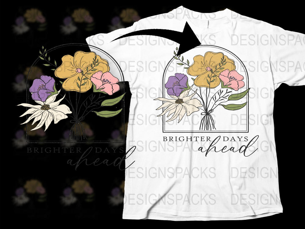 Brighter Days Ahead Floral T-Shirt, Yellow and Purple Flower Graphic Tee, Inspirational Quote Top