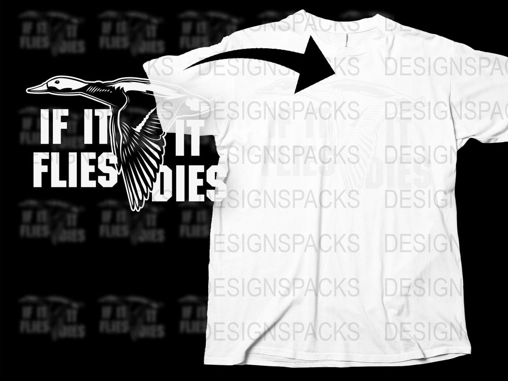 Duck Hunting T-Shirt, If It Flies It Dies Graphic Tee, Hunter Gift, Outdoor Wildlife Shirt, Cotton Unisex Apparel