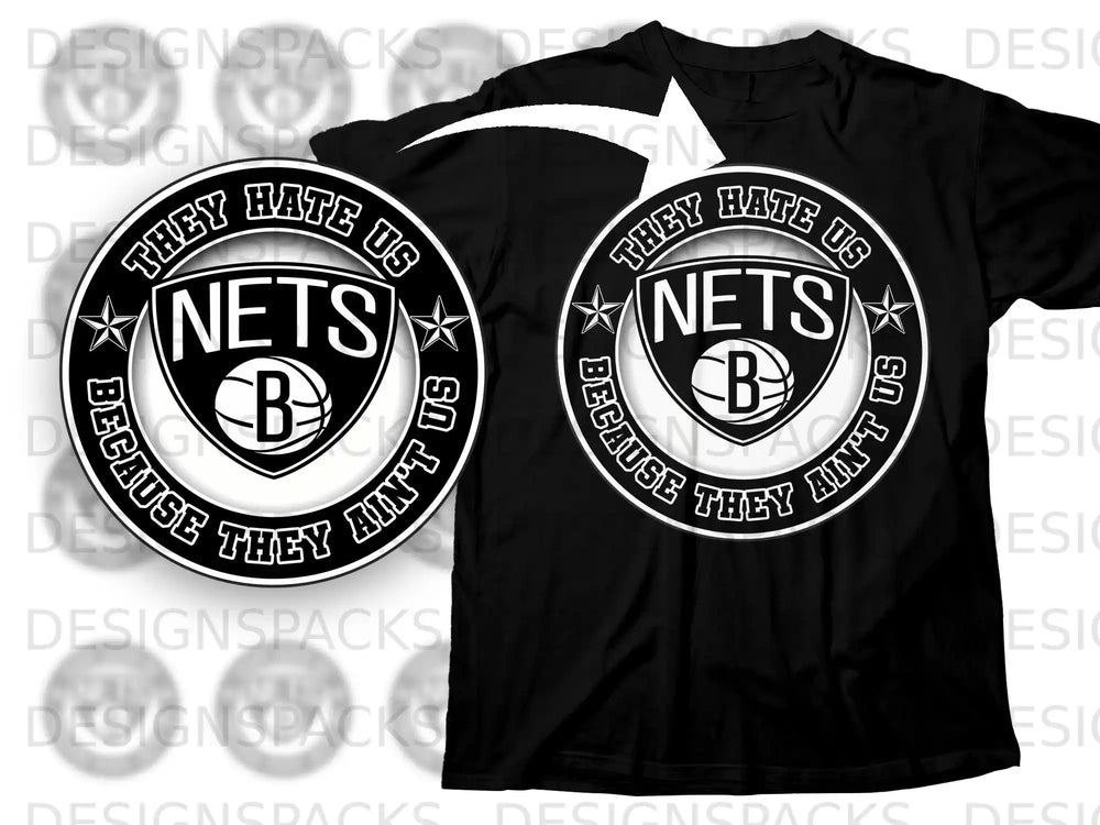 They Hate Us Because They Ain't Us Nets T-shirt