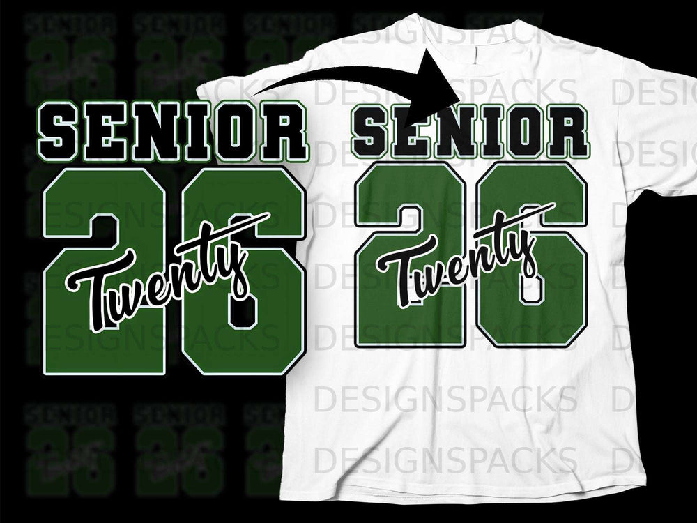 Green and black "Senior 26" graphic with "Twenty" inside the numbers.