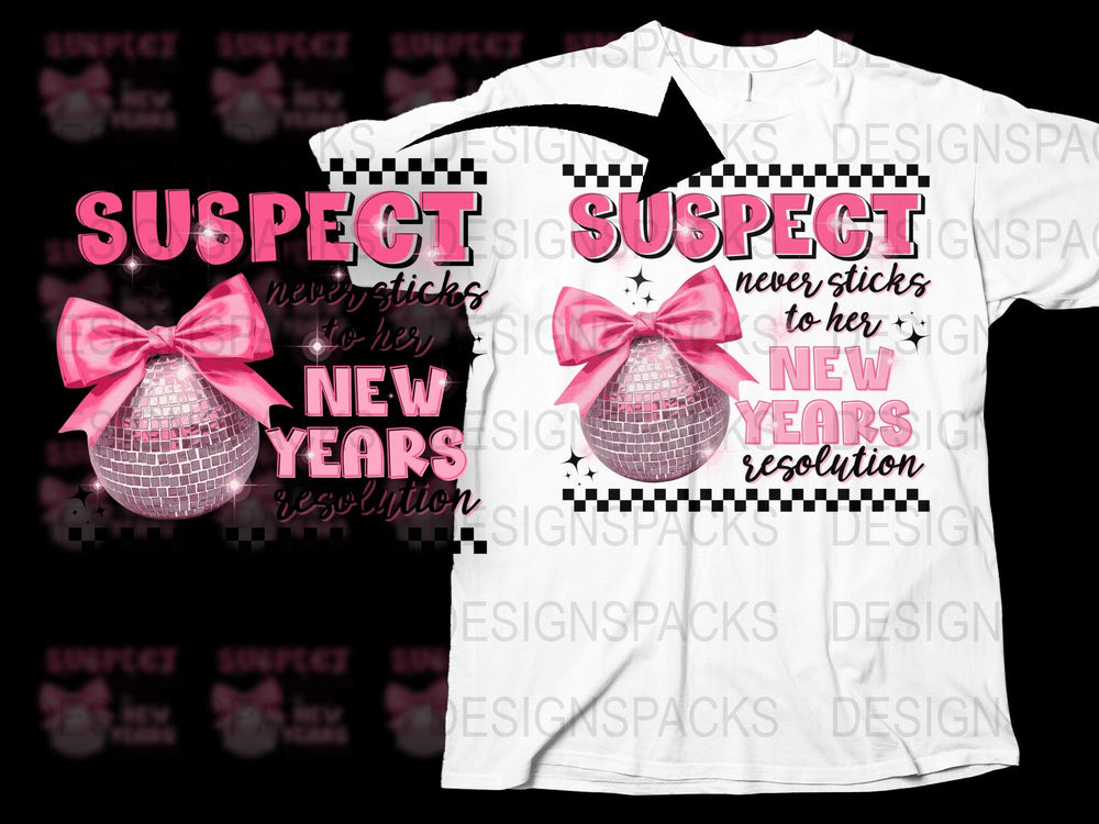 New Year's Resolution T-Shirt, Suspect Theme, Pink Bow, Disco Ball, Party Wear, Unisex Graphic Tee