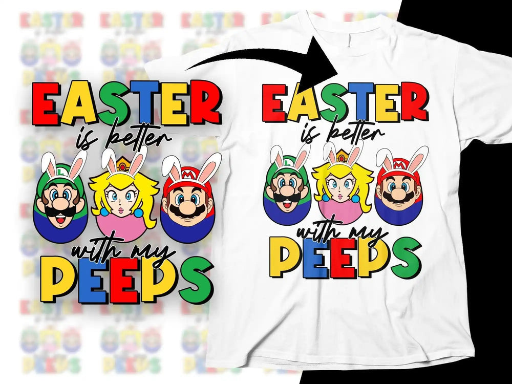 Easter is better with my Peeps t-shirt featuring Mario, Luigi, and Peach in bunny ears.