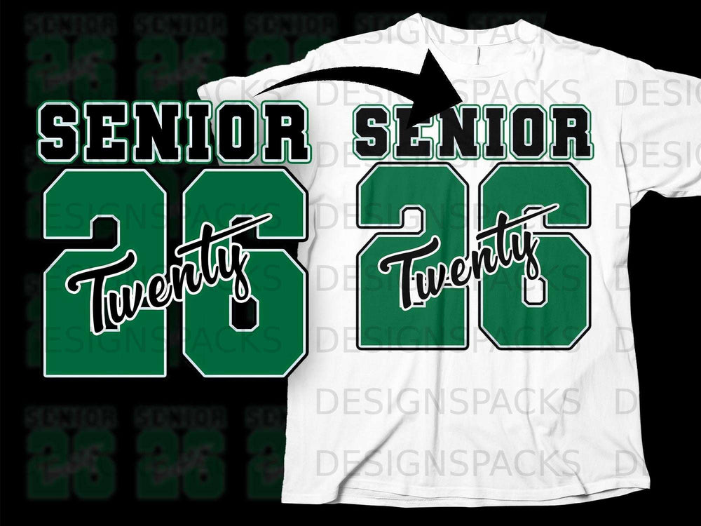 Green and white "SENIOR 26 TWENTY" graphic on a white t-shirt.