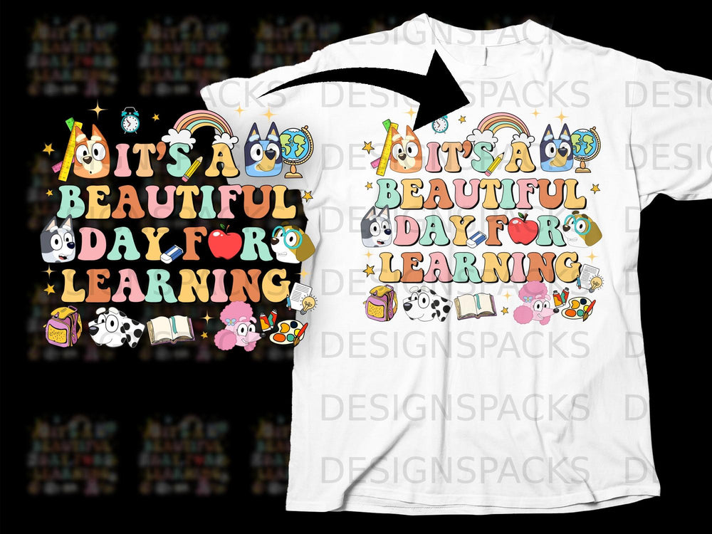 Bluey characters, school supplies, and rainbow with text "It's a beautiful day for learning".