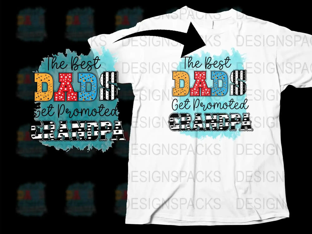 Best Dad Get Promoted Grandpa T-Shirt, Father's Day Gift, Family Graphic Tee, Men's White Shirt with Colorful Lettering