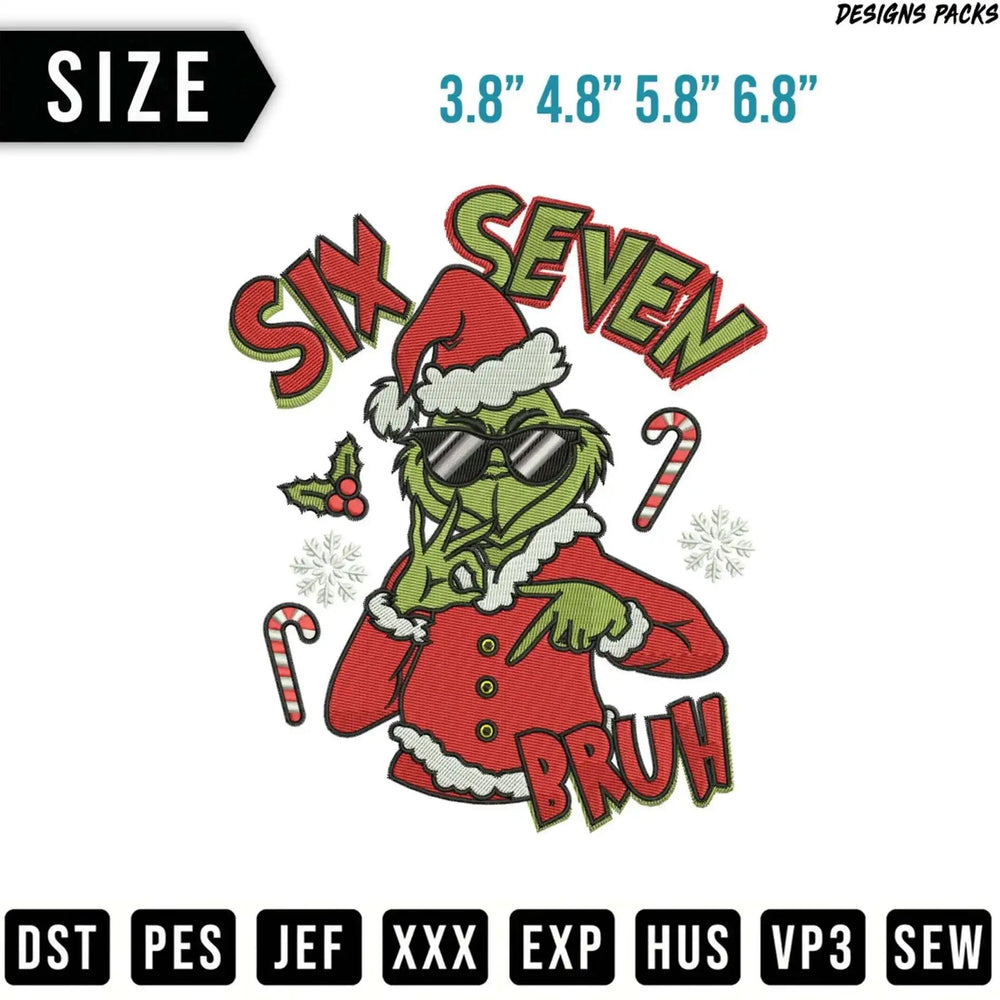 The Grinch wearing sunglasses and a Santa hat says "Six Seven Bruh."