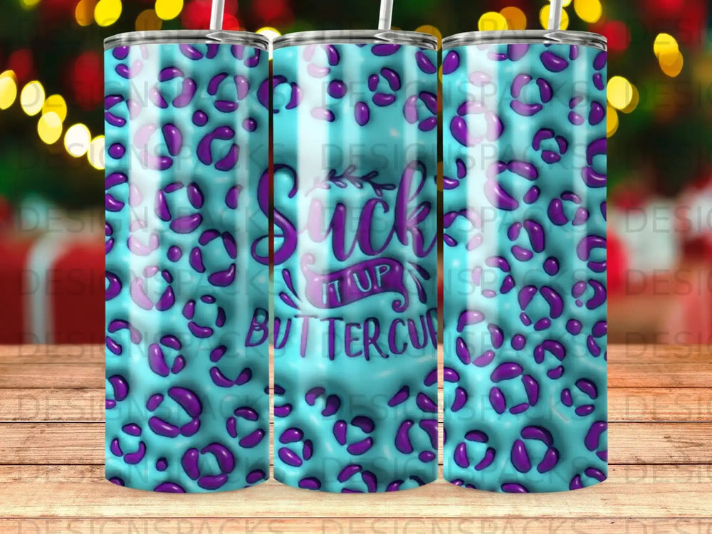 Tumbler with teal leopard print and "Suck It Up Buttercup" text.